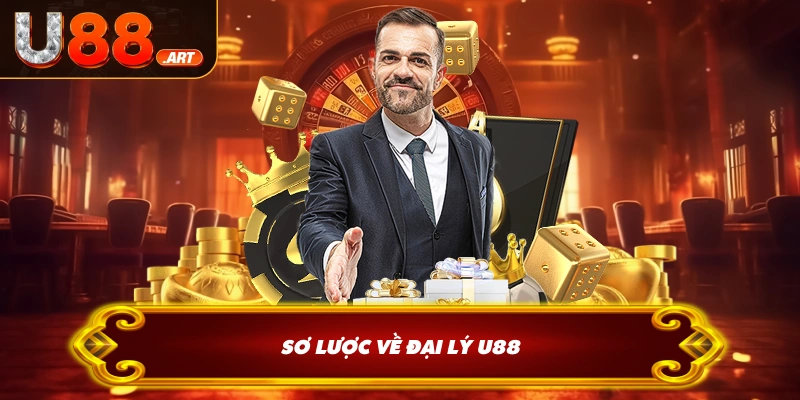 Sơ lược về đại lý u88